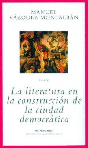 Papel Literatura En La Construccion De La Ciudad Democratica, La