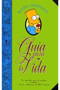 Papel Guia Para La Vida De Bart Simpson (Rustica)