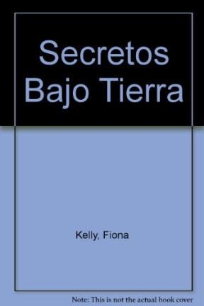 Papel SECRETOS BAJO TIERRA (COLECCION CLUB DEL MISTERIO 8)