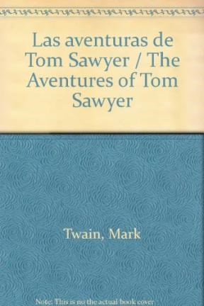 Papel AVENTURAS DE TOM SAWYER (250 ILUSTRACIONES) (COLECCION HISTORIAS INOLVIDABLES)