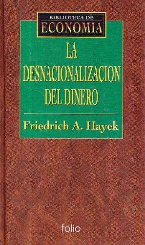 Papel Desnacionalizacion Del Dinero, La Td