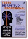 Papel TESTS DE APTITUD PROFESIONAL EXPERTOS LE ACONSEJAN COMO ELEGIR LA PROFECION MAS ADECUADA (TEMAS DE S