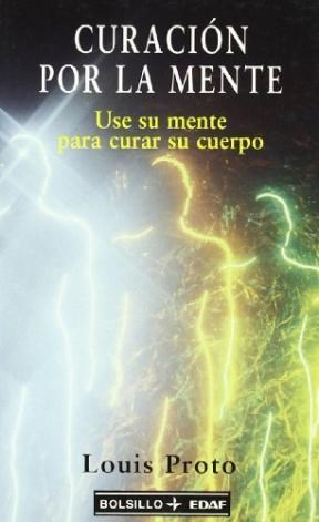 Papel CURACION POR LA MENTE USE SU MENTE PARA CURAR SU CUERPO (BOLSILLO EDAF)