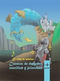 Papel CUENTOS DE DRAGONES CASTILLOS Y PRINCESAS (RELOJ DE MUS  ICA)