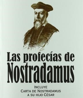 Papel PROFECIAS DE NOSTRADAMUS (INCLUYE CARTA A SU HIJO CESAR) (COMPLETA Y BILINGÜE)