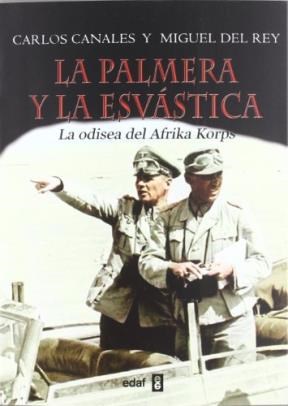  Palmera Y La Esvastica Odisea Del Afrika Korps