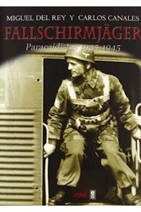 Papel Fallschirmjager. Paracaidistas 1935/1945