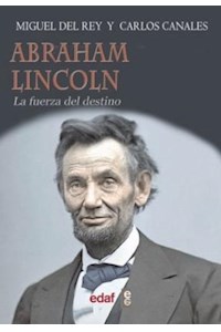 Papel Abraham Lincoln La Fuerza Del Destino