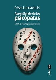 Papel APRENDIENDO DE LOS PSICOPATAS (PSICOLOGIA Y AUTOAYUDA)