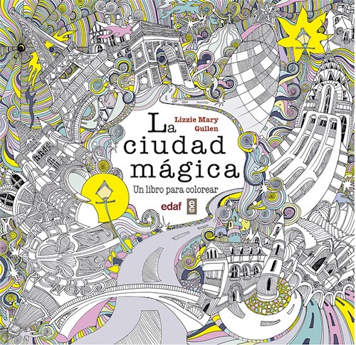  Ciudad Magica Un Libro Para Colorear