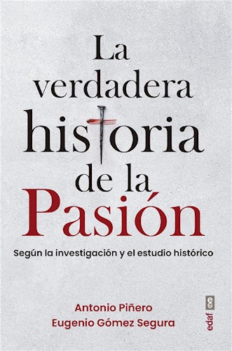  La Verdadera Historia De La Pasión