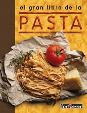  Gran Libro De La Pasta-For Ever