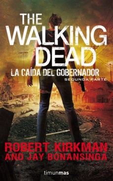 Papel The Walking Dead, La Caida Del Gobernador Vol.2  Novela