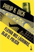 Papel FLUYAN MIS LAGRIMAS DIJO EL POLICIA (CIENCIA FICCION)