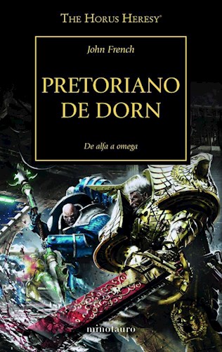 Papel PRETORIANO DE DORN DE ALLA A OMEGA (THE HORUS HERESY 39)