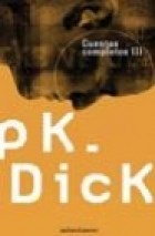 Papel CUENTOS COMPLETOS III (DICK PHILIP K.)