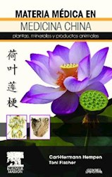 Papel Materia Medica En Medicina China. Plantas, Minerales Y Productos Animales