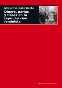 Papel DINERO, PERLAS Y FLORES EN LA REPRODUCCIÓN FEMINISTA