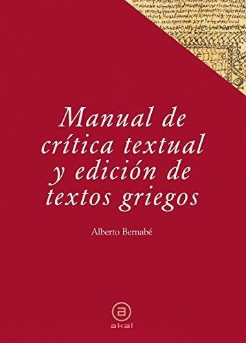 Papel MANUAL DE CRÍTICA TEXTUAL Y EDICIÓN DE TEXTOS GRIEGOS