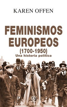 Papel FEMINISMOS EUROPEOS 1700-1950