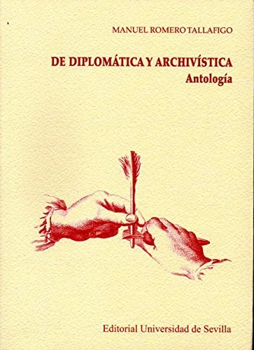 Papel DE DIPLOMATICA Y ARCHIVISTICA  ANTOLOGIA