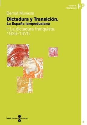 Papel Dictadura y Transición. La España lampedusiana I