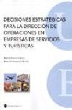 Papel Decisiones estratégicas para la dirección de operaciones en empresas de servicios y turísticas
