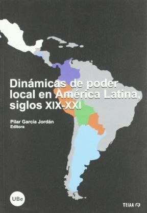 Papel Dinámicas de Poder Local en América Latina, siglos XIX-XXI
