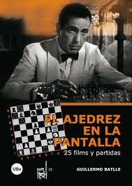Papel El ajedrez en la pantalla: 25 films y partidas