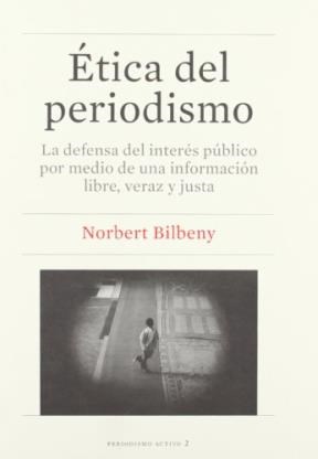 Papel ETICA DEL PERIODISMO