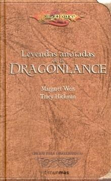 Papel LEYENDAS ANOTADAS DE LA DRAGONLANCE (COLECCION DRAGONLANCE) (EDICION PARA COLECCIONISTAS) (CARTONE)