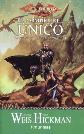Papel NOMBRE DEL UNICO (GUERRA DE LOS ESPIRITUS 3) (COLECCION DRAGONLANCE)
