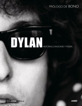 Papel DYLAN HISTORIAS CANCIONES Y POESIA (PROLOGO DE BONO) (CARTONE)