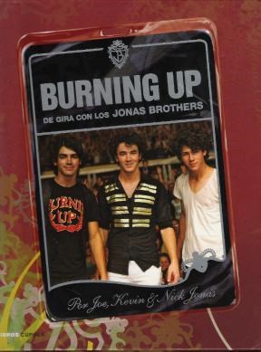Papel BURNING UP DE GIRA CON LOS JHONAS BROTHERS (CARTONE)