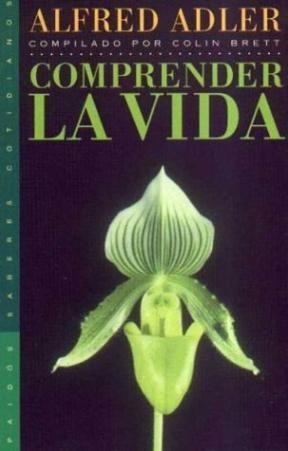 Papel COMPRENDER LA VIDA COMPILADO POR COLIN BRETT (SABERES COTIDIANOS 59218)