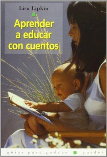 Papel APRENDER A EDUCAR CON CUENTOS (GUIA PARA PADRES 56062)