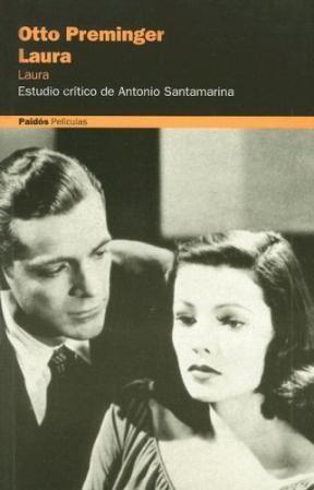 Papel LAURA ESTUDIO CRITICO DE ANTONIO SANTAMARINA (PELICULAS 59317)