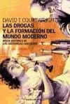 Papel DROGAS Y LA FORMACION DEL MUNDO MODERNO BREVE HISTORIA (PAIDOS CONTEXTOS 52075)