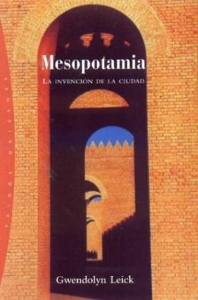 Papel MESOPOTAMIA, LA INVENCION DE LA CIUDAD