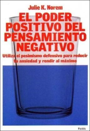 Papel PODER POSITIVO DEL PENSAMIENTO NEGATIVO (DIVULGACION 39195)