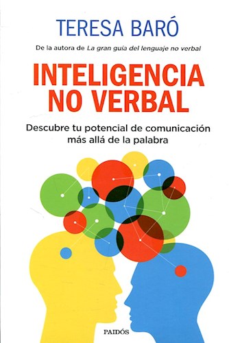 Papel INTELIGENCIA NO VERBAL DESCUBRE TU POTENCIAL DE COMUNICACION MAS ALLA DE LA PALABRA