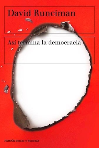 Papel ASI TERMINA LA DEMOCRACIA (COLECCION ESTADO Y SOCIEDAD)