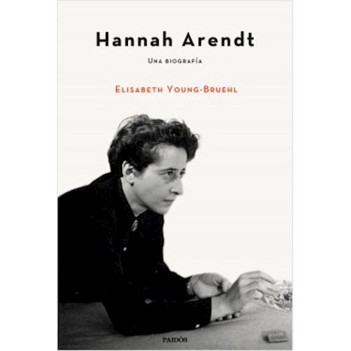 Papel HANNAH ARENDT UNA BIOGRAFIA (SERIE CONTEXTOS)