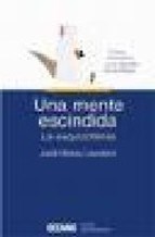 Papel UNA MENTE ESCINDIDA LA ESQUIZOFRENIA