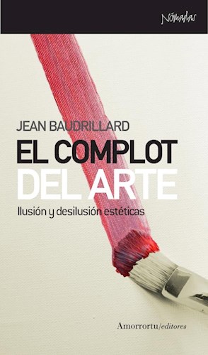 Papel COMPLOT DEL ARTE ILUSION Y Y DESILUSION ESTETICAS
