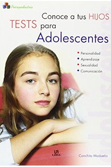 Papel CONOCE A TUS HIJOS TEST PARA ADOLESCENTES PERSONALIDAD APRENDIZAJE SEXUALIDAD COMUNICACION