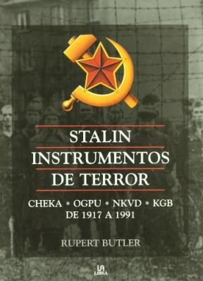 Papel STALIN INSTRUMENTOS DE TERROR CHEKA OGPU NKVD KGB DE 1917 A 1991 (CARTONE)