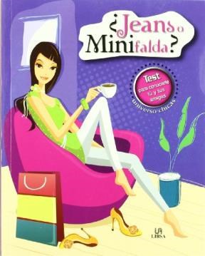 Papel JEANS O MINIFALDA TEST PARA CONOCERTE TU Y TUS AMIGAS (  UNIVERSO CHICAS)