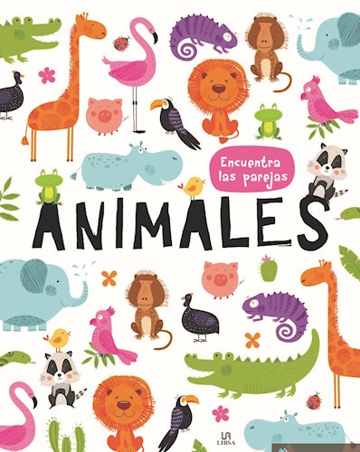 Papel ANIMALES (COLECCION ENCUENTRAS LAS PAREJAS) (ILUSTRADO) (CARTONE)