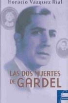 Papel Dos Muertes De Gardel, Las Oferta